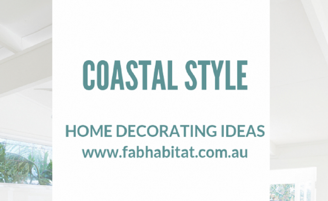 Coastal Style Home Decorating Ideas